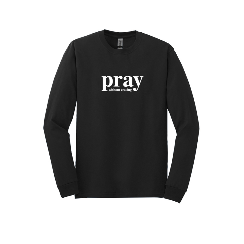 1 Thessalonians 5:17 Long sleeve T-shirt